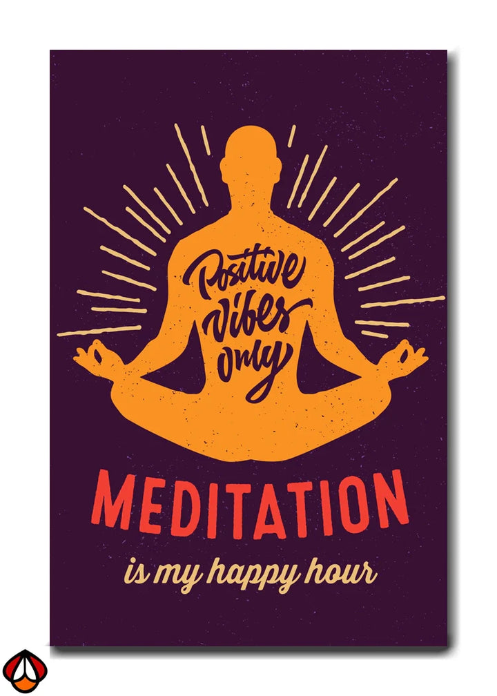 Positive Vibes Only - Meditation Art