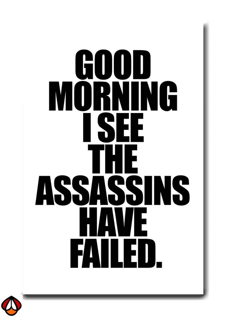 Good Morning - Bold and Witty Statement