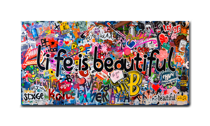 Life is Beautiful - A Graffiti Celebration